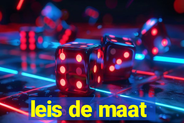 leis de maat